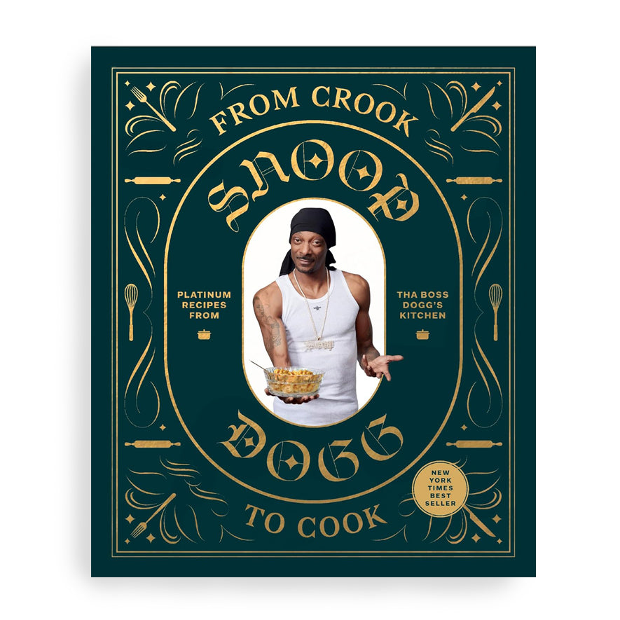 Chronicle Books / From Crook to Cook Platinum Recipes from tha Boss Dogg's Kitchen