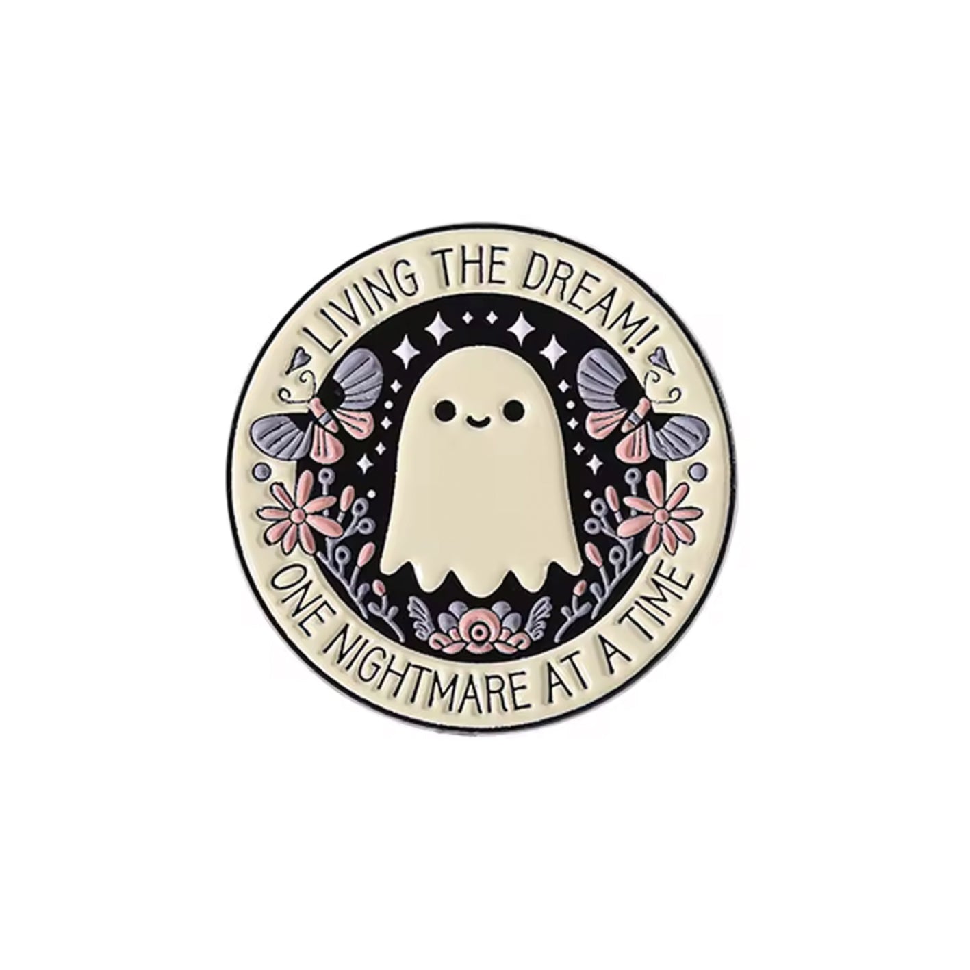 Living the Dream, One Nightmare at a Time Enamel Pin